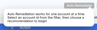 Tooltip explaining auto remediation works for one account at a time